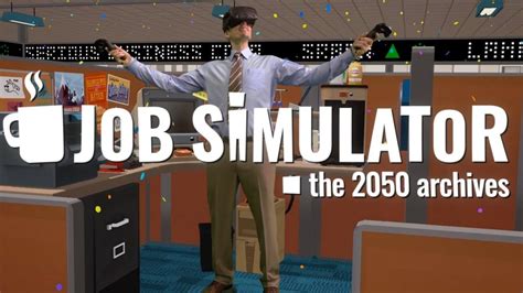 Job Simulator (Video) – GamesGnome.com