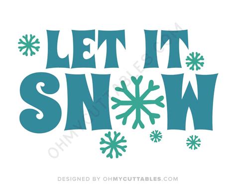 Let It Snow SVG Free File Design • OhMyCuttables