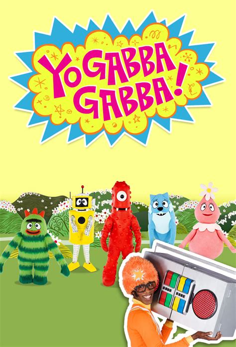 Yo Gabba Gabba! • TV Show (2007 - 2015)