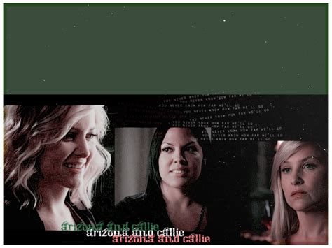 callie&arizona - Dr. Arizona Robbins Wallpaper (5823965) - Fanpop