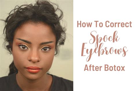 How To Correct Spock Eyebrows After Botox - Fitness Beauty Art