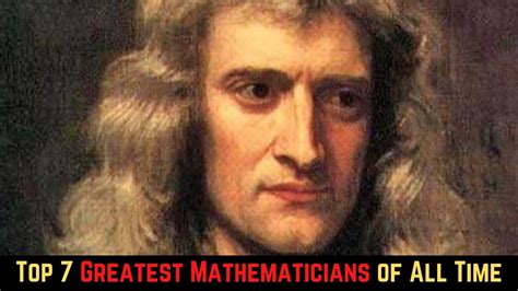 Top 7 Greatest Mathematicians of All Time - YouTube