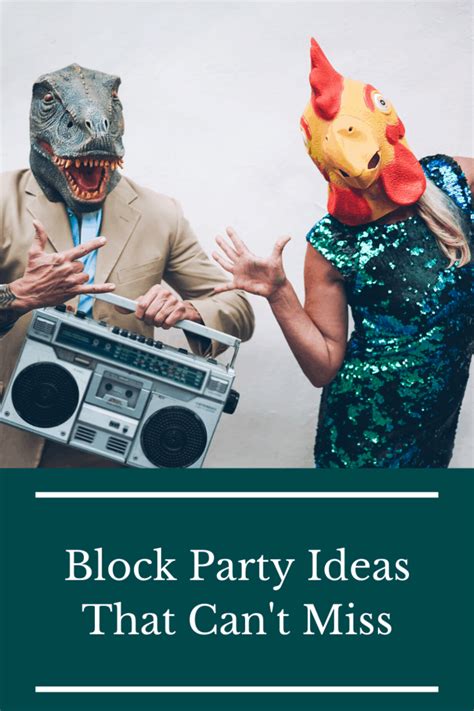 Unforgettable Block Party Ideas!