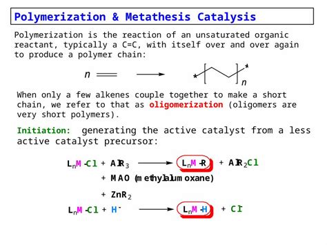 (PPTX) Polymerization & Metathesis Catalysis Polymerization is the reaction of an unsaturated ...