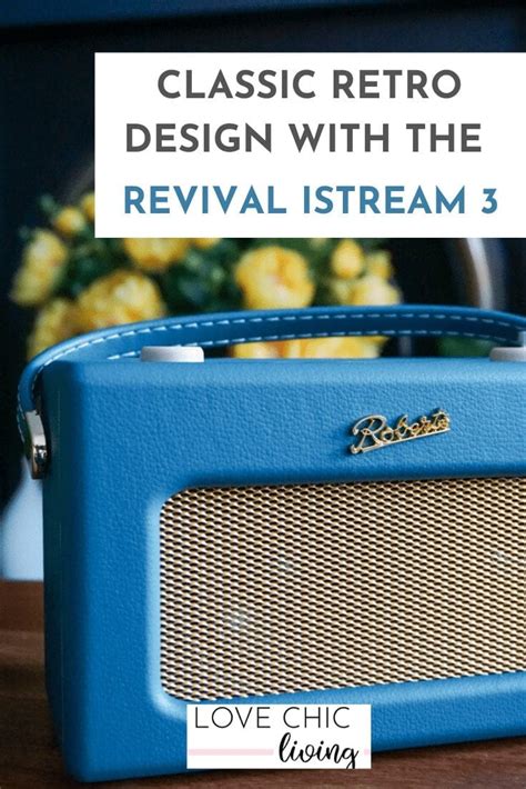 Roberts Radio Revival iStream 3 Review - Love Chic Living