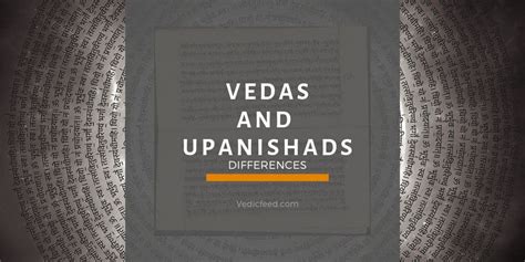 Difference Between Vedas and Upanishads