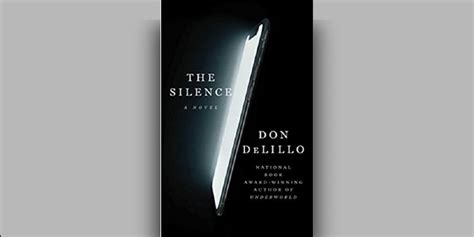 Don DeLillo - The Silence - A Novel [Review] - Englewood Review of Books