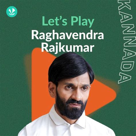 Let's Play - Raghavendra Rajkumar - Latest Kannada Songs Online - JioSaavn