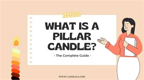 What is a Pillar Candle? - The Complete Guide | 2023 Edition