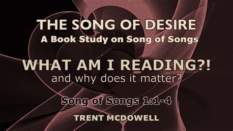 What Am I Reading?! | The Song of Desire | A Book Study on Song of Songs | RENFREW BAPTIST CHURCH