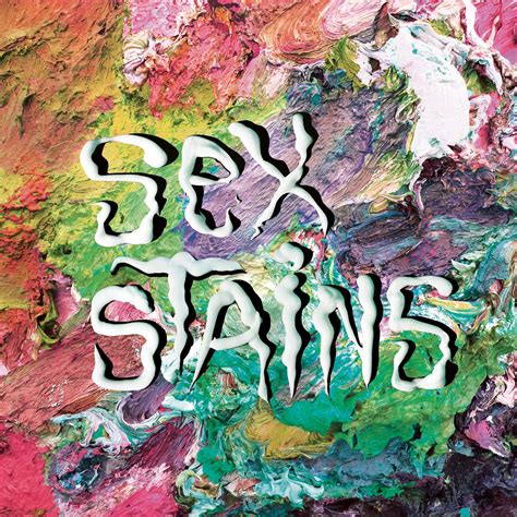 sex stains sex stains music