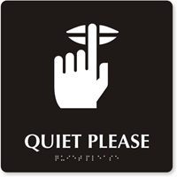 Quiet Please Signs