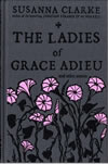 Ladies of Grace Adieu - Susanna Clarke