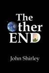 The Other End - John Shirley