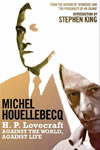 H.P. Lovecraft: Against the World, Against Life - Michel Houellebecq