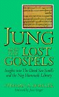 Jung and the Lost Gospels, by Stephan Hoeller