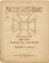 Maltese Cross Brand: Rag Time
                                  March & Two-Step Sheet Music
                                  Cover