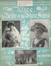 Alice,
                            The Bride of the White House Waltz Sheet
                            Music Cover