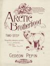 Arctic Brotherhood Sheet Music
                                  Cover