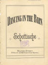 Dancing in the Barn Schottische
                                  Sheet Music Cover