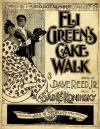 Eli Green's Cake Walk Sheet Music
                              Cover