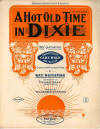 A Hot Old Time in Dixie Sheet Music
                            Cover