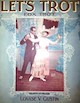 Sheet music cover for Let's Trot: Fox
                              Trot