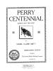 Perry Centennial March and Two Step
                              Sheet Music Cover