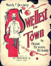 Swellest in Town: March & Two
                              Step Sheet Music Cover