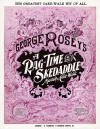 A
                            Rag-Time Skedaddle: March & Cake Walk
                            Sheet Music Cover