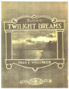 Twilight Dreams: Reverie Sheet
                                  Music Cover