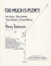 Too
                            Much is Plenty: An Ideal Southern Two-Step
                            and Cake Walk Sheet Music Cover