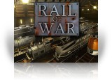 Download Rail of War Game