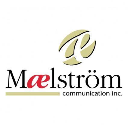 Maelstrom communication