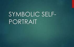 Image result for Symbolic Self-Portrait