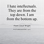 Image result for Quotes About Being an Intellectual