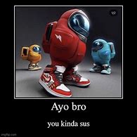 Image result for Ayo Meme