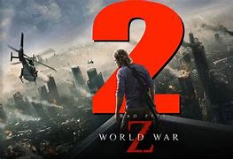 Image result for World War Z 2 Plot