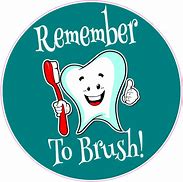 Image result for Brush Teeth Sign