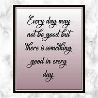 Image result for Be Great Everyday Quotes