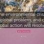 Image result for Environmental Issues Quotes