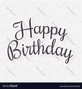 Image result for Happy Birthday Cursive