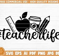 Image result for Teacher Life SVG