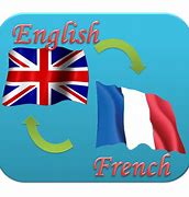 Image result for English to Francais