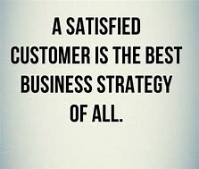 Image result for Satisfied Customer Quotes