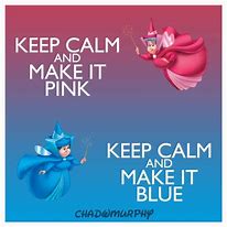 Image result for Keep Calm Disney