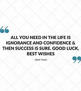 Image result for Luck Quotes Inspirational