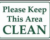 Image result for Keep Shop Clean Sign