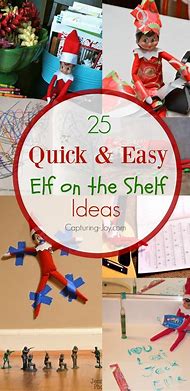 Image result for 25 Elf On Shelf Ideas