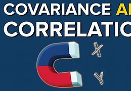 Image result for Relationship Between Correlation and Covariance